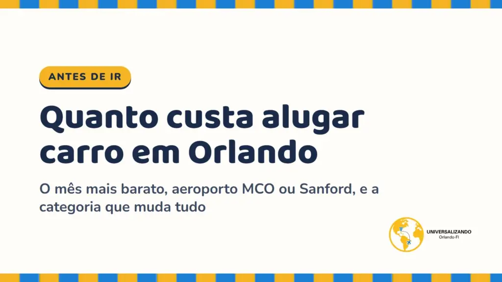 Quanto custa alugar carro em Orlando: o preço por mês e por aeroporto